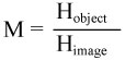 standard magnification equation